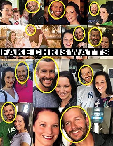 Chris Watts Murders Fake News